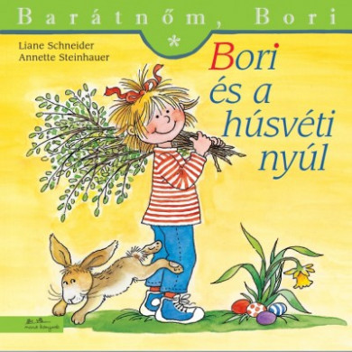 Könyv Bori és a húsvéti nyúl - Barátnőm, Bori 41. (Liane Schneider)