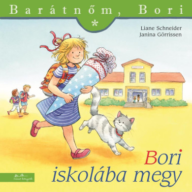 Könyv Bori iskolába megy - Barátnőm, Bori 19. (Liane Schneider)