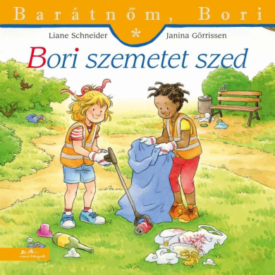 Könyv Bori szemetet szed - Barátnőm, Bori 53. (Liane Schneider)