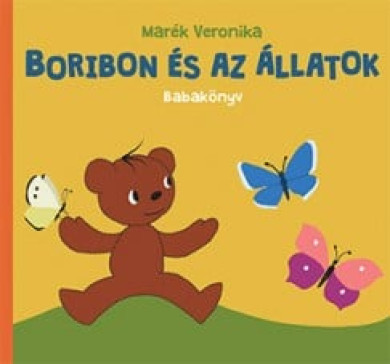 Könyv Boribon és az állatok (Marék Veronika)