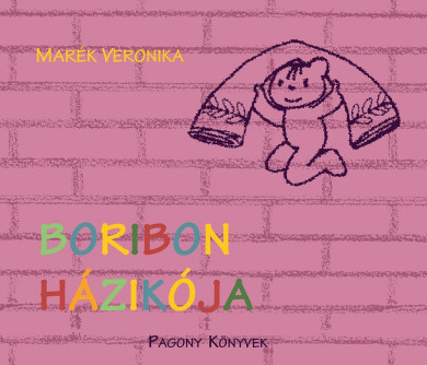 Könyv Boribon házikója (Marék Veronika)