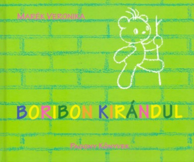 Könyv Boribon kirándul (Marék Veronika)