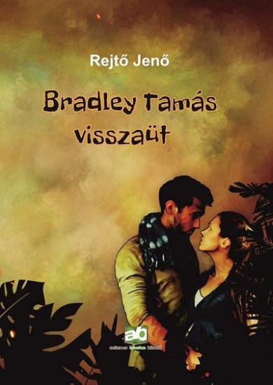 Könyv Bradley Tamás visszaüt (Rejtő Jenő)