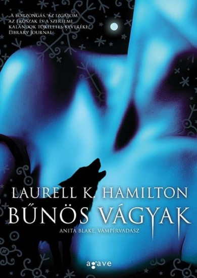 Könyv Bűnös vágyak (Laurell K. Hamilton)