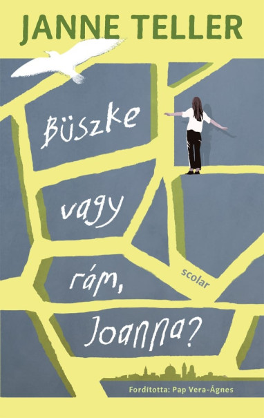 Könyv Büszke vagy rám, Joanna? (Janne Teller)