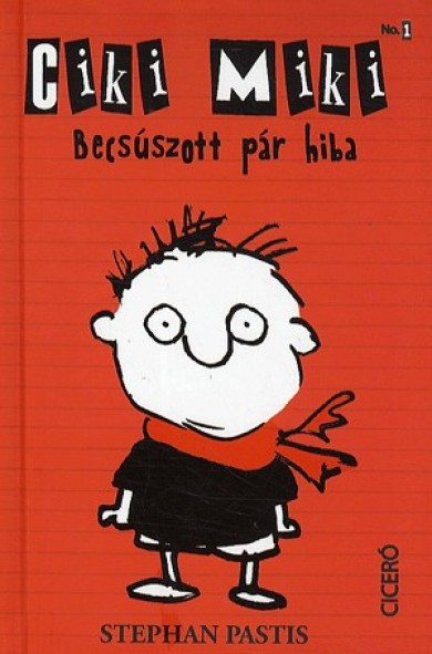 Könyv Ciki Miki No 1. (Stephan Pastis)