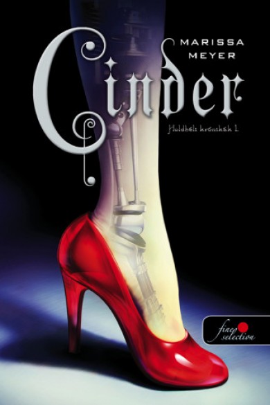Könyv Cinder - Holdbéli krónikák 1. (Marissa Meyer)
