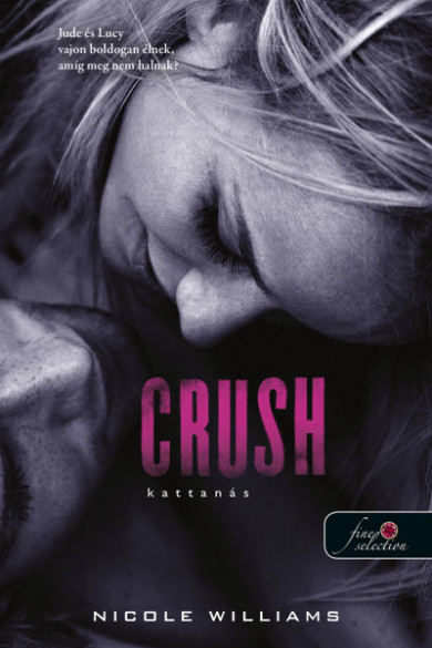 Könyv Crush - Kattanás (Nicole Williams)