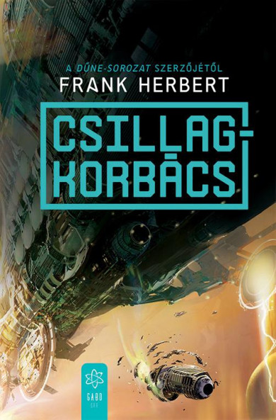 Könyv Csillagkorbács (Frank Herbert)