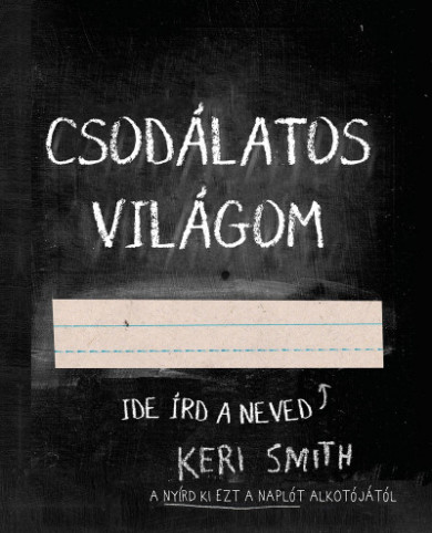 Könyv Csodálatos világom (Keri Smith)