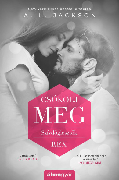 Könyv Csókolj meg - Szívdöglesztők - REX (A. L. Jackson)