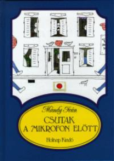 Könyv Csutak a mikrofon elött (Mándy Iván)