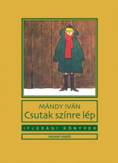 Könyv Csutak színre lép (Mándy Iván)