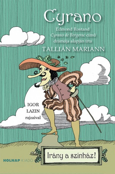 Könyv Cyrano (Tallián Mariann)