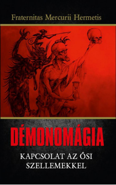 Könyv Démonomágia (Fraternitas Mercurii Hermetis)