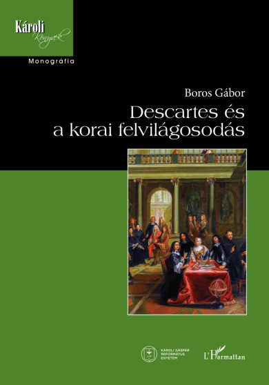 Könyv Descartes és a korai felvilágosodás (Boros Gábor)