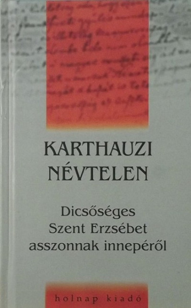 Könyv Dícsőséges Szent Erzsébet asszonnak innepéről (Szigethy Gábor)