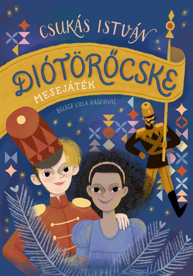 Könyv Diótörőcske - Mesejáték (Csukás István)