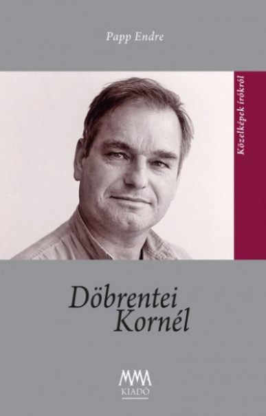 Könyv Döbrentei Kornél (Papp Endre)