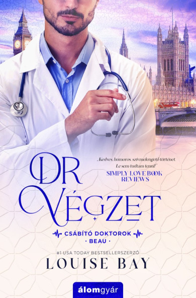 Könyv Dr. Végzet - Csábító doktorok 4. (Louise Bay)