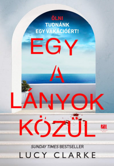 Könyv Egy a lányok közül (Lucy Clarke)