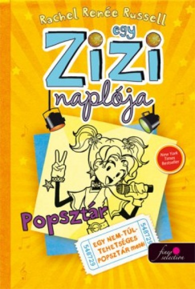 Könyv Egy Zizi naplója 3. - Popsztár (Rachel Renée Russell)
