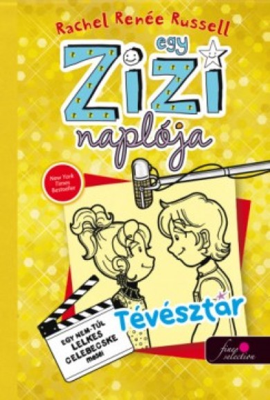 Könyv Egy Zizi naplója 7. - Tévésztár (Rachel Renée Russell)