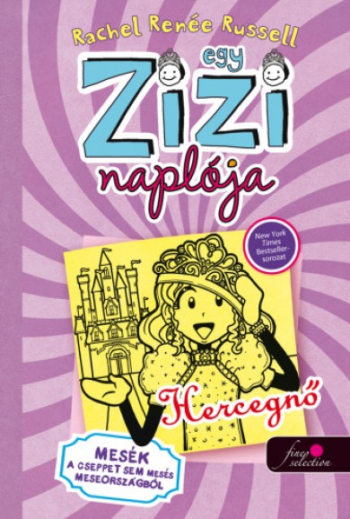 Könyv Egy Zizi naplója 8. - Hercegnő (Rachel Renée Russell)