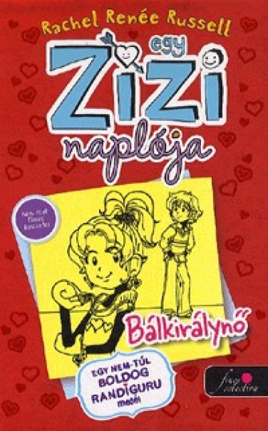 Könyv Egy zizi naplója 6. - Bálkirálynő (Rachel Renée Russell)