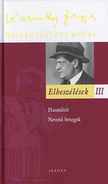 Könyv Elbeszélések III. (Karinthy Frigyes)