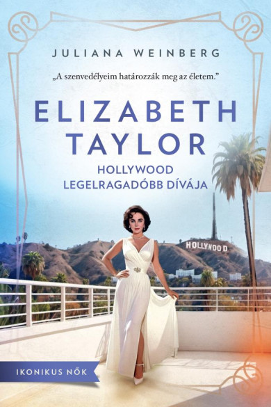 Könyv Elizabeth Taylor (Juliana Weinberg)