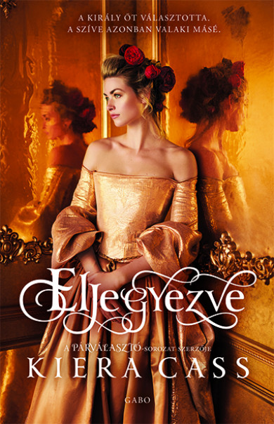 Könyv Eljegyezve (Kiera Cass)