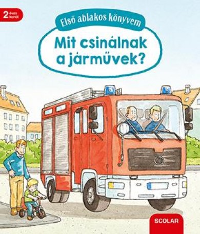 Könyv Első ablakos könyvem - Mit csinálnak a járművek? (Susanne Gernhuser)