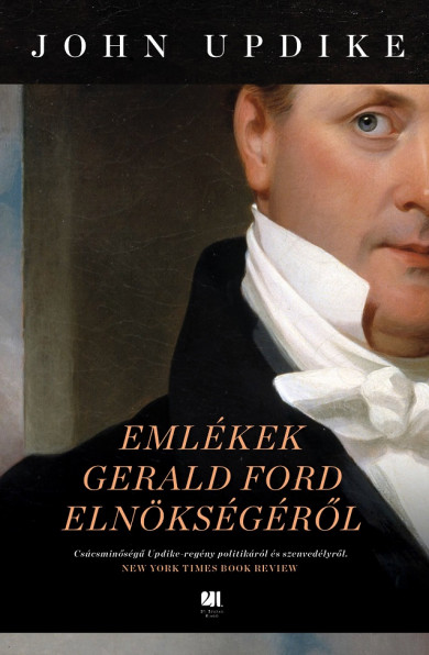 Könyv Emlékek Gerald Ford elnökségéről (John Updike)