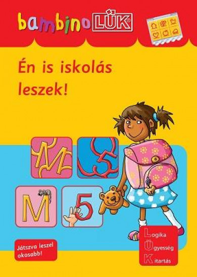Könyv Én is iskolás leszek! - bambinoLÜK