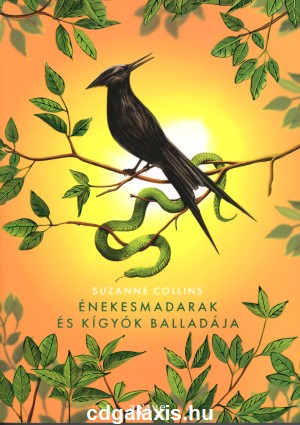 Könyv Énekesmadarak és kígyók balladája (Suzanne Collins)