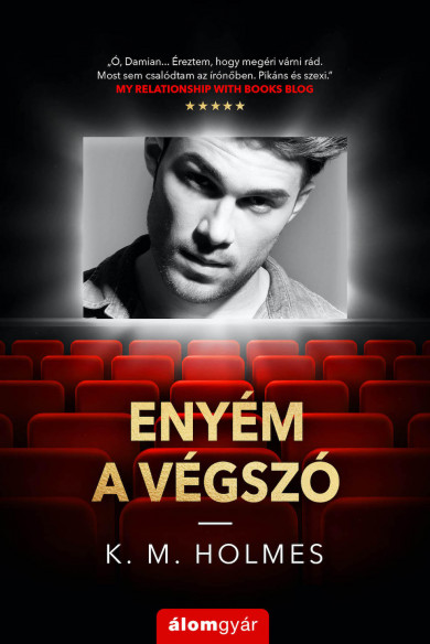 Könyv Enyém a végszó (K. M. Holmes)