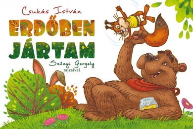 Könyv Erdőben jártam (Csukás István)
