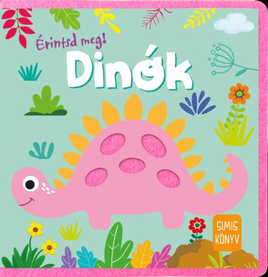 Könyv Érintsd meg! - Dinók