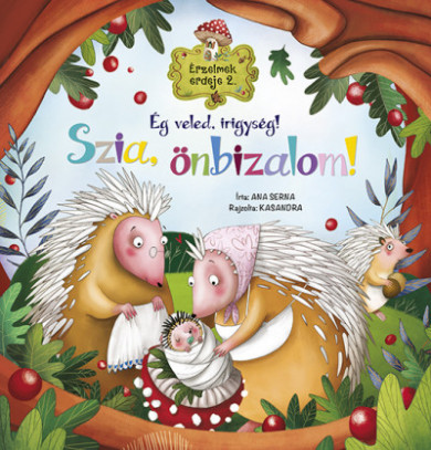 Könyv Érzelmek erdeje 2. - Ég veled, irigység! Szia, önbizalom! (Ana Serna V
