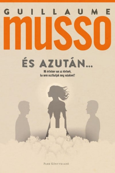 Könyv És azután... (Guillaume Musso)