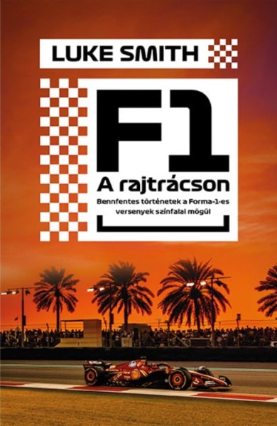 Könyv F1 - A rajtrácson (Luke Smith)