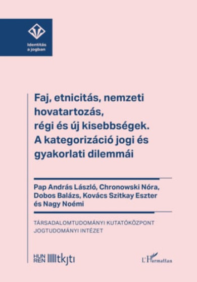 Könyv Faj, etnicitás, nemzeti hovatartozás, régi és új kisebbségek (Pap Andr
