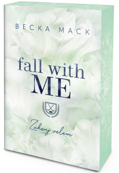 Könyv Fall With Me - Zuhanj velem - Éldekorált kiadás (Becka Mack)