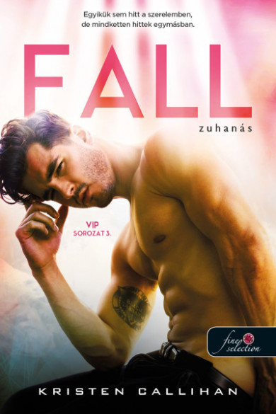 Könyv Fall - Zuhanás - VIP 3. (Kristen Callihan)