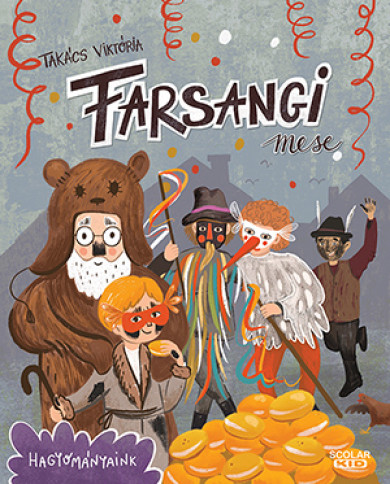 Könyv Farsangi mese (Takács Viktória)