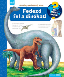 Könyv Fedezd fel a dinókat! - Mit? Miért? Hogyan? (72.) (Patricia Mennen)