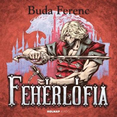 Könyv Fehérlófia (Buda Ferenc)