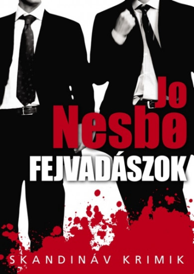 Könyv Fejvadászok (Jo Nesbo)