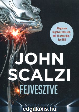 Könyv Fejvesztve (John Scalzi)